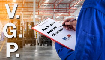 VGP (Vérification Générale Périodique) : L'Importance du Contrôle pour vos Engins | Blog G3Loc